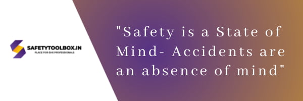 Safety Slogan: Safety is a State of mind